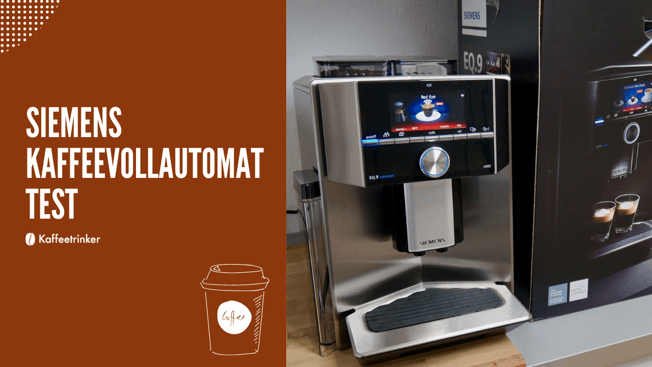 Siemens Kaffeevollautomat Test