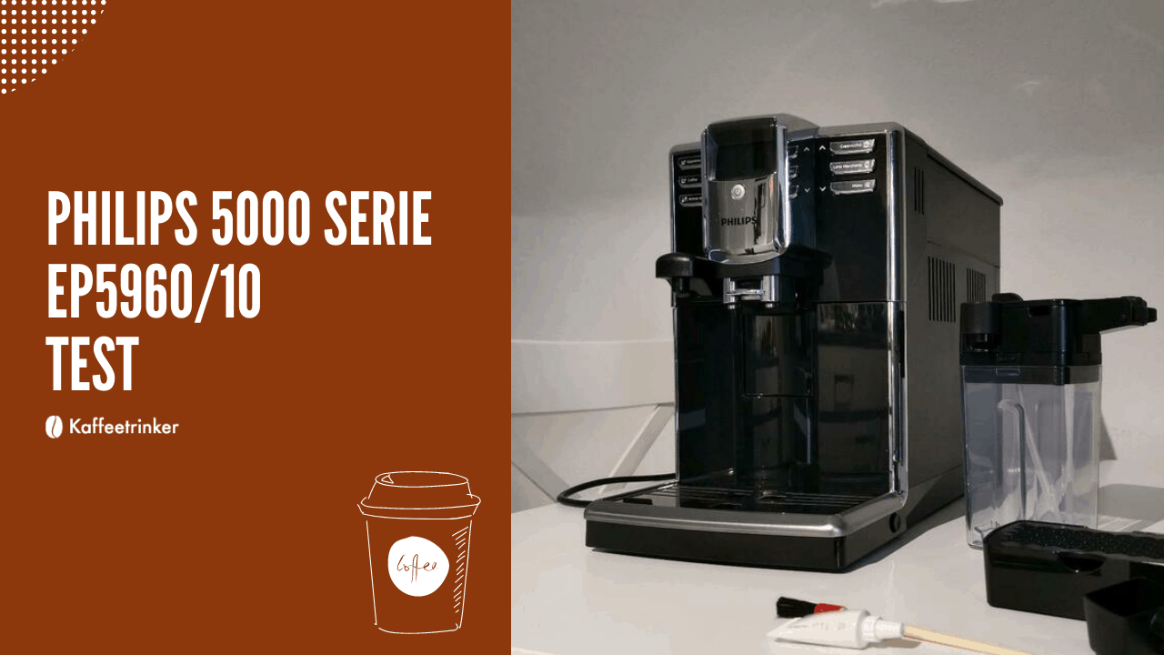 Philips 5000 Serie EP5960:10 - kaffeevollautomat test